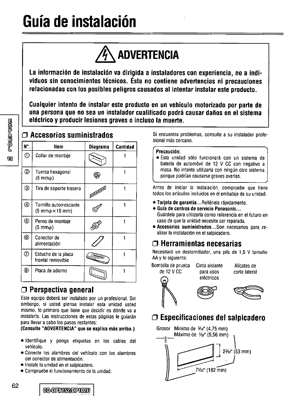 Guía de instalación, Accesorios suministrados, Perspectiva general | Dbxd52/dpjq2u, Herramientas necesarias, Especificaciones del salpicadero, Advertencia | Panasonic CQ-DPX152 User Manual | Page 62 / 72