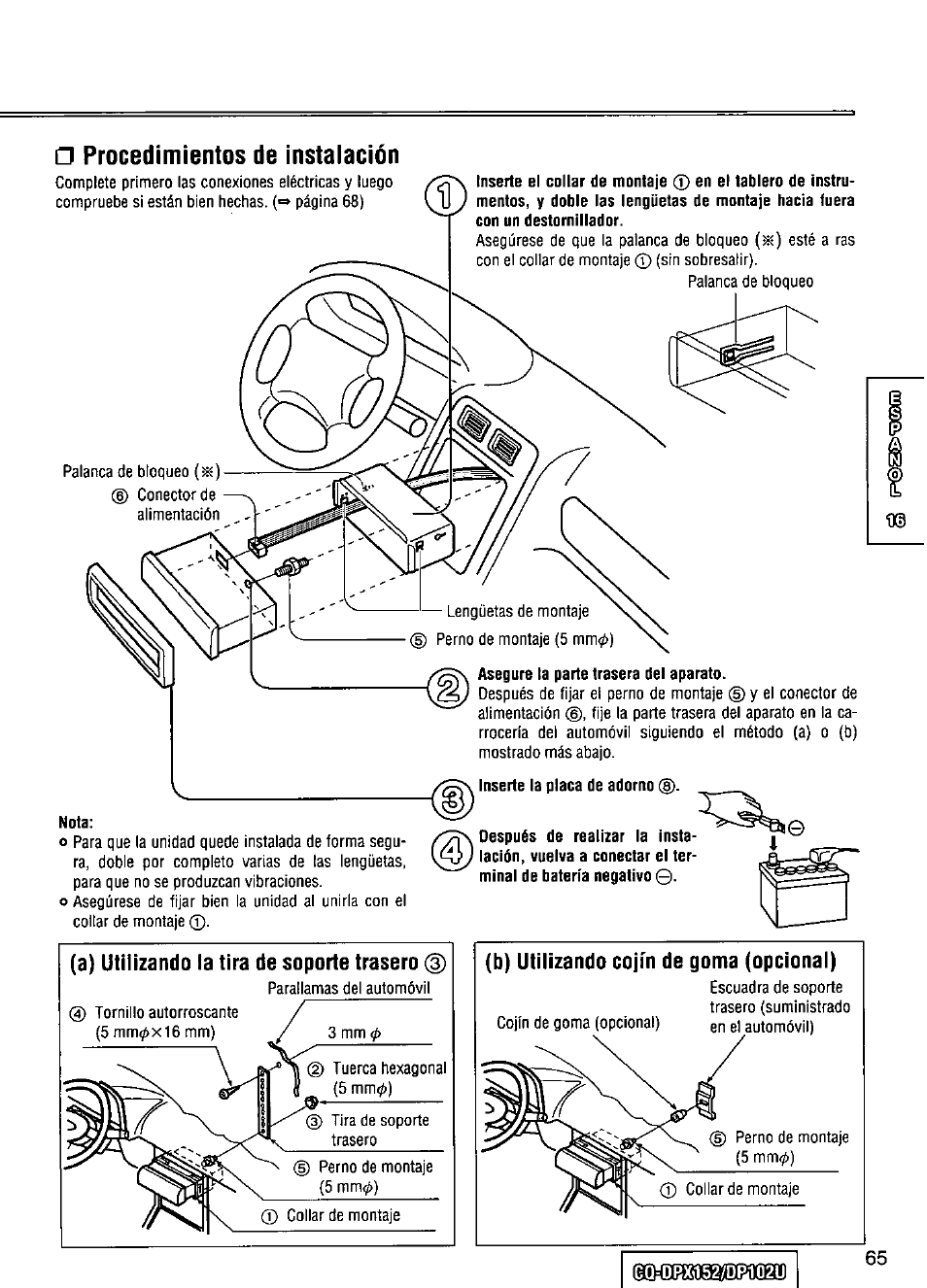 Procedimientos de instalación, Nota, A) utilizando la tira de soporte trasero | Asegure ta parte trasera del aparato | Panasonic CQ-DPX152 User Manual | Page 65 / 72