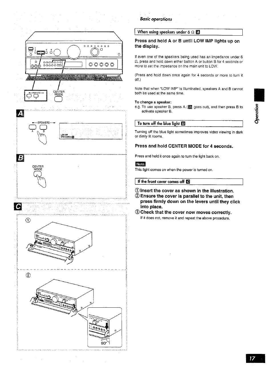 When using speakers under 6 o o, Press and hold center mode for 4 seconds, 0 insert the cover as shown in the illustration | 0 check that the cover now moves correctly | Panasonic SA-AX6 User Manual | Page 17 / 36