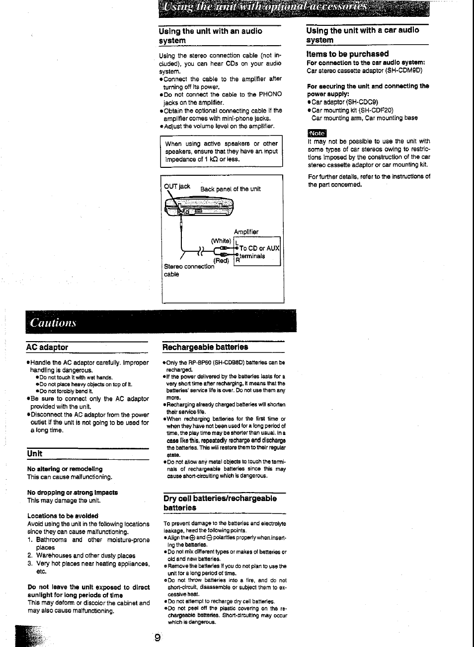 Using the unit with an audio system, Using the unit with a car audio system, Items to be purchased | Car adaptor (sh-cdc9), Ac adaptor, Unit, No altering or remodeling, No dropping oretrong impacts, Locations to be avoided, Rechargeable batteries | Panasonic SL-XP600 User Manual | Page 9 / 11