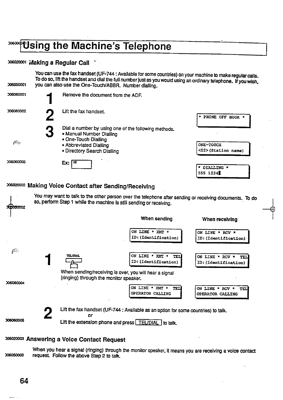 Using the machine’s teiephone, 306020001 making a regular cal, 306020003 answering a voice contact request | Using the machine’s telephone, Making voice contact after sending/receiving, Answering a voice contact request | Panasonic Panafax UF-744 User Manual | Page 68 / 164