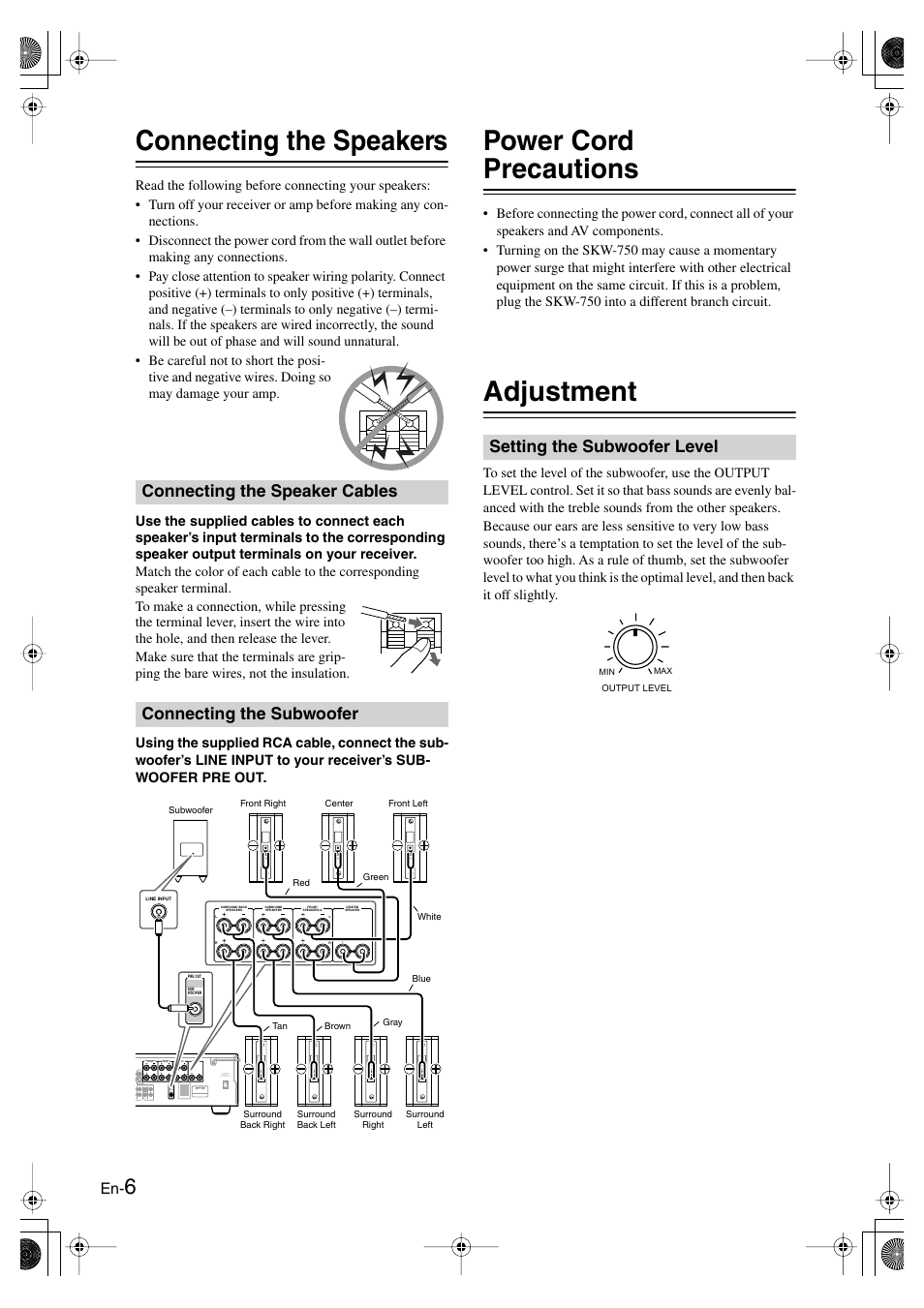 Connecting the speakers, Connecting the speaker cables, Connecting the subwoofer | Power cord precautions, Adjustment, Setting the subwoofer level | Panasonic SKS-HT750 User Manual | Page 6 / 28