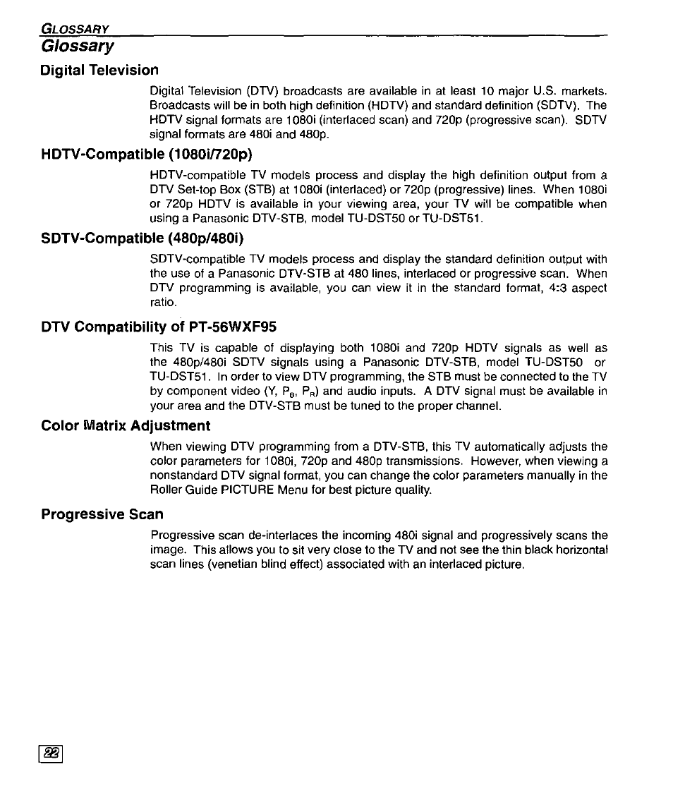 Glossary, Digital television, Hdtv-compatible (1080i/720p) | Sdtv-compatible (480p/480i), Dtv compatibility of pt-56wxf95, Color matrix adjustment, Progressive scan | Panasonic PT 56WXF95 User Manual | Page 24 / 26