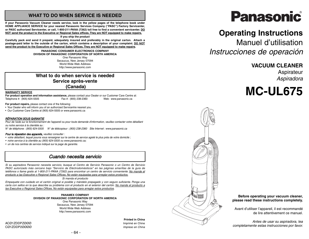 What to do when service is needed, Service après-vente, Cuando necesita servicio | Mc-ul675, Aspiradora, Vacuum cleaner aspirateur | Panasonic MC-UL675 User Manual | Page 64 / 64