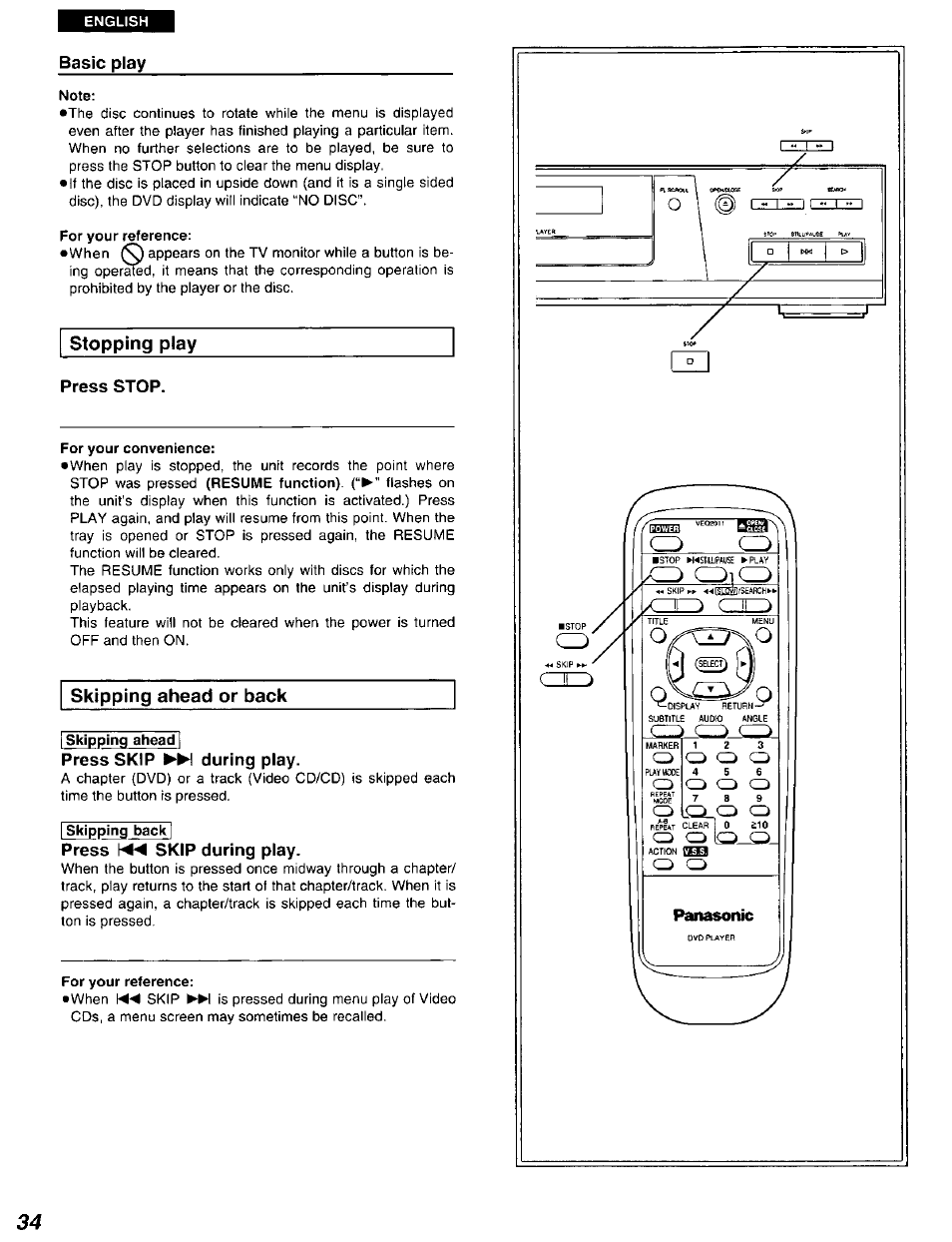 Basic play, Note, For your reference | Press stop, For your convenience, I skipping ahead i, Press skip during play, Skipping back, Press [◄◄ skip during play, Stopping play | Panasonic DVD-A105U User Manual | Page 34 / 92