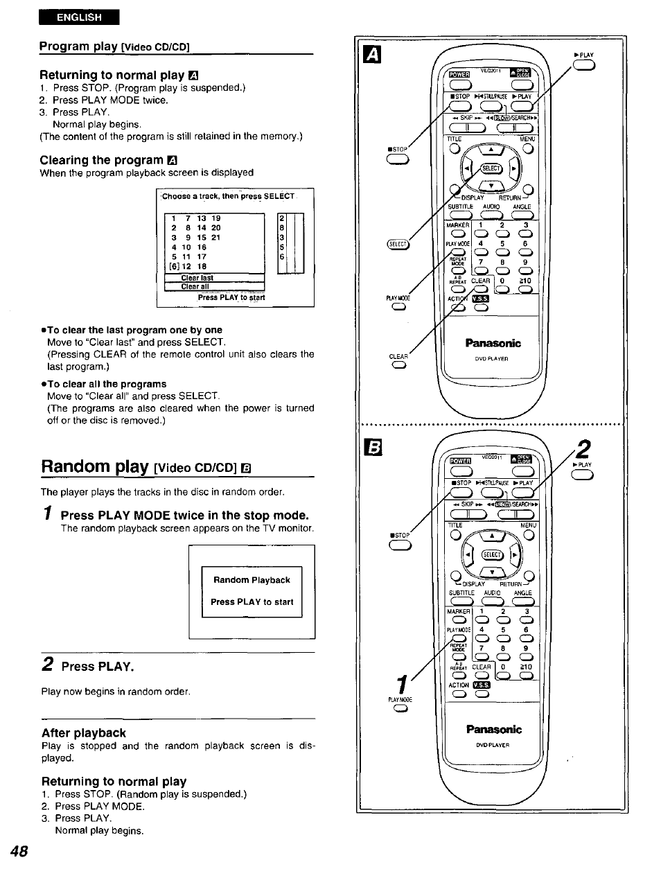 Returning to normal play el, Clearing the program e, To clear the last program one by one | Random play [video cd/cd] b, 1 press play mode twice in the stop mode, 2 press play, After playback, Returning to normal play, Random play (video, Random play | Panasonic DVD-A105U User Manual | Page 48 / 92