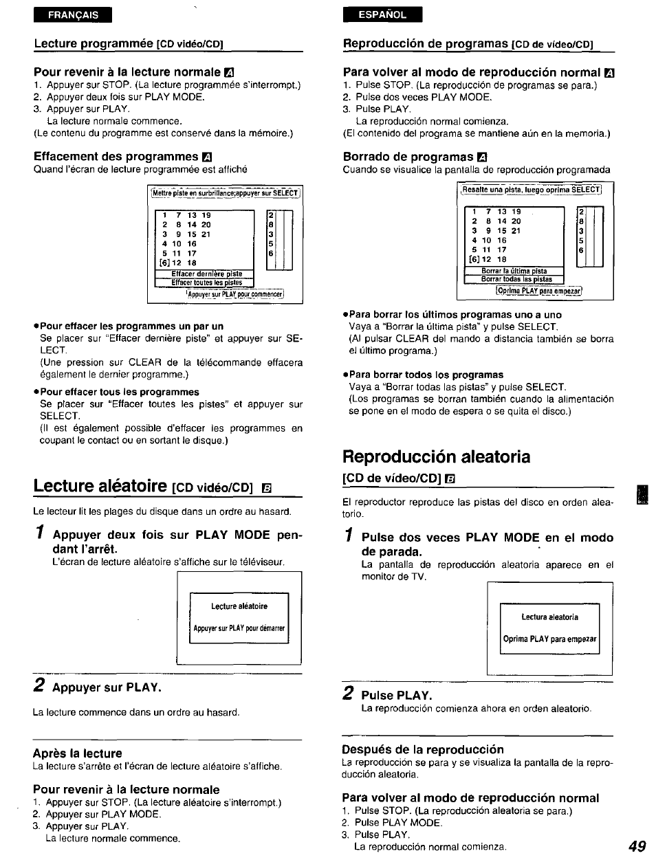 Lecture programmée [cd vidéo/cd, Pour revenir à la lecture normale el, Effacement des programmes el | Pour effacer les programmes un par un, Lecture aléatoire [cd vidéo/cp] b, 1 appuyer deux fois sur play mode pendant l’arrêt, 2 appuyer sur play, Reproducción de programas [cd de vídeo/cd, Para volver al modo de reproducción normal el, Borrado de programas e | Panasonic DVD-A105U User Manual | Page 49 / 92