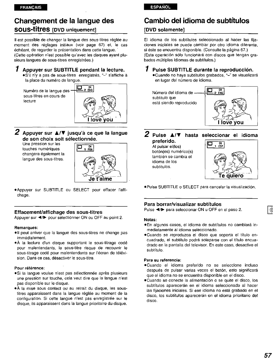 Changement de la langue des, Sous-titres [dvd uniquement, 1 appuyer sur subtitle pendant la lecture | Appuyer sur a/t jusqu’à ce que la langue, De son choix soit sélectionnée, Effacement/affichage des sous-titres, Remarques, Pour référence, Cambio del idioma de subtítulos, Dvd solamente | Panasonic DVD-A105U User Manual | Page 57 / 92