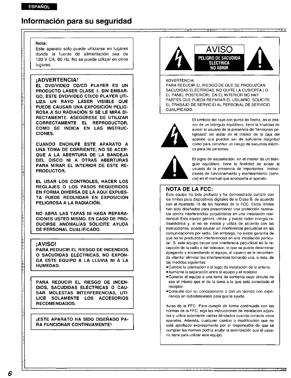 Información para su seguridad, Nota, Advertencia | Aviso, Peligro de sacudida eléctrica n0 abrir, Nota de la fcc | Panasonic DVD-A105U User Manual | Page 6 / 92