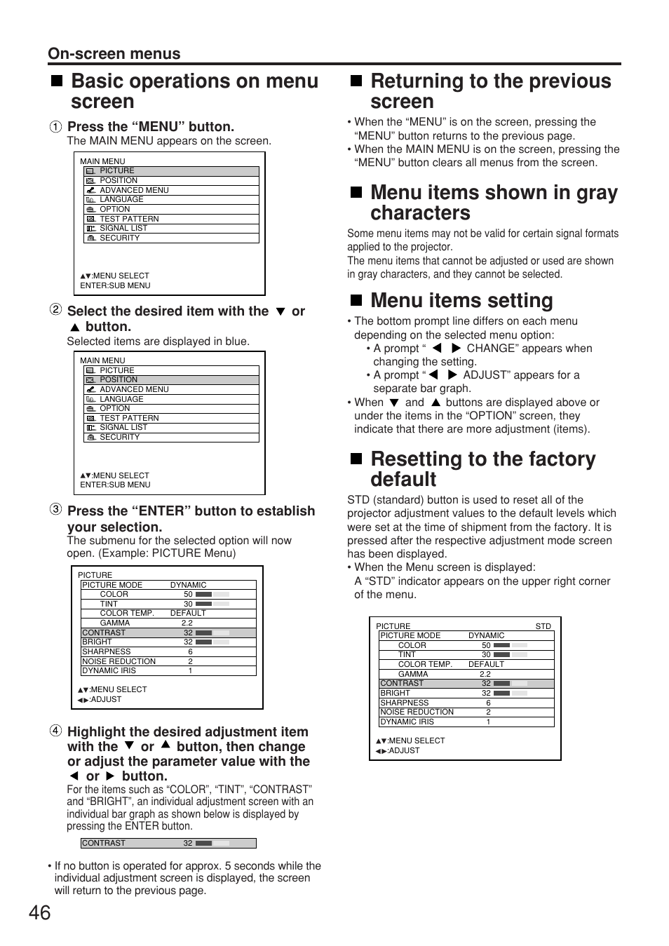 Basic operations on menu screen, Returning to the previous screen, Menu items shown in gray characters | Menu items setting, Resetting to the factory default, On-screen menus, Press the “menu” button, Select the desired item with the or button | Panasonic PT-DW7000U User Manual | Page 46 / 116
