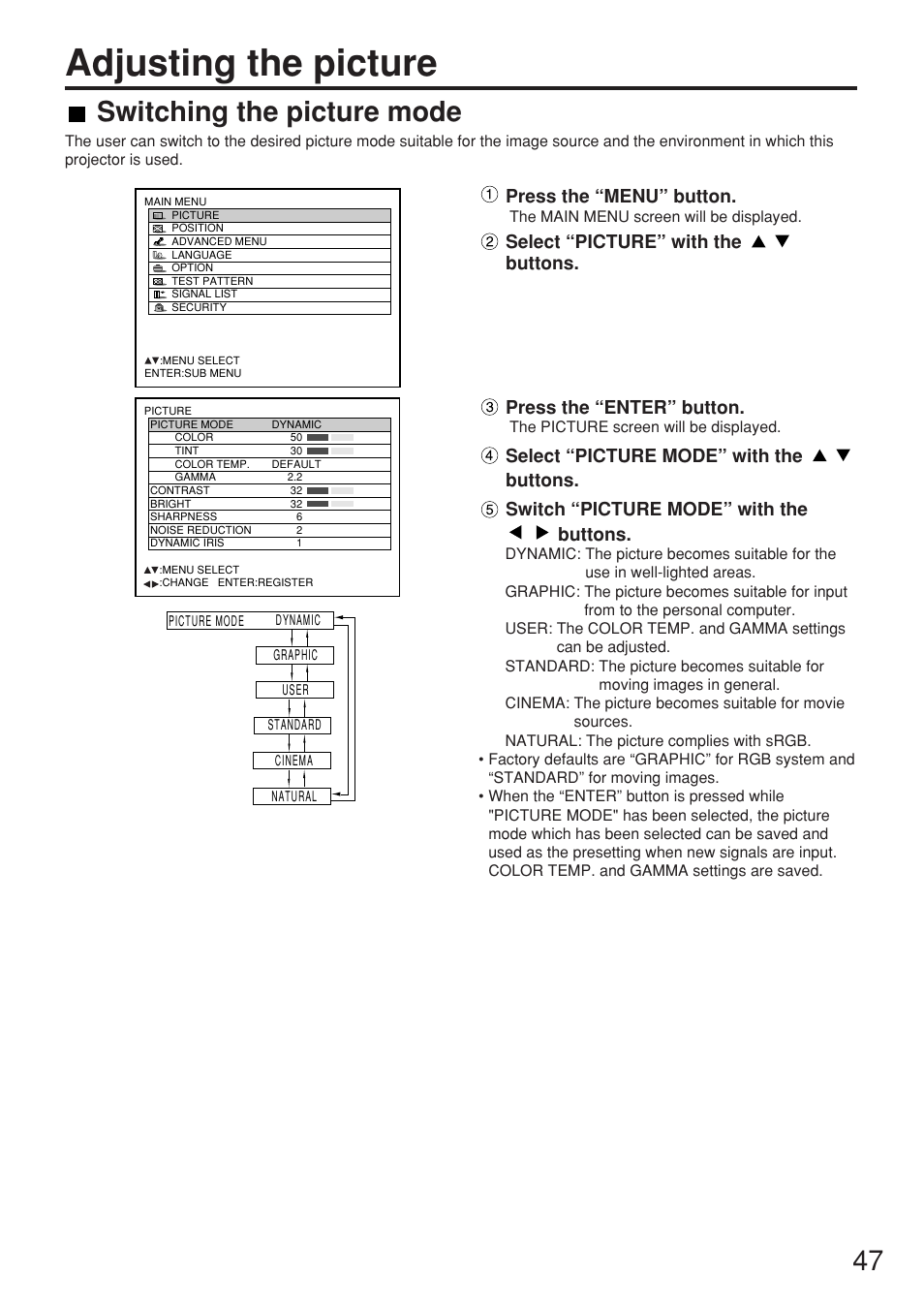 Adjusting the picture, Switching the picture mode, Press the “menu” button | Panasonic PT-DW7000U User Manual | Page 47 / 116