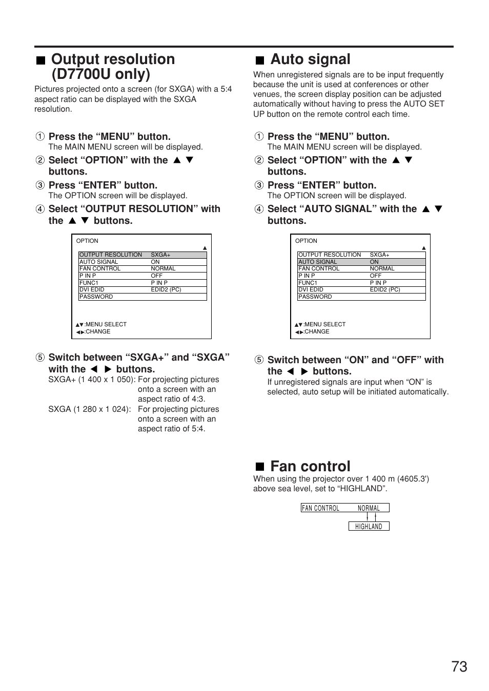 73 fan control, Output resolution (d7700u only), Auto signal | Press the “menu” button, Select “output resolution” with the buttons, Switch between “on” and “off” with the buttons | Panasonic PT-DW7000U User Manual | Page 73 / 116