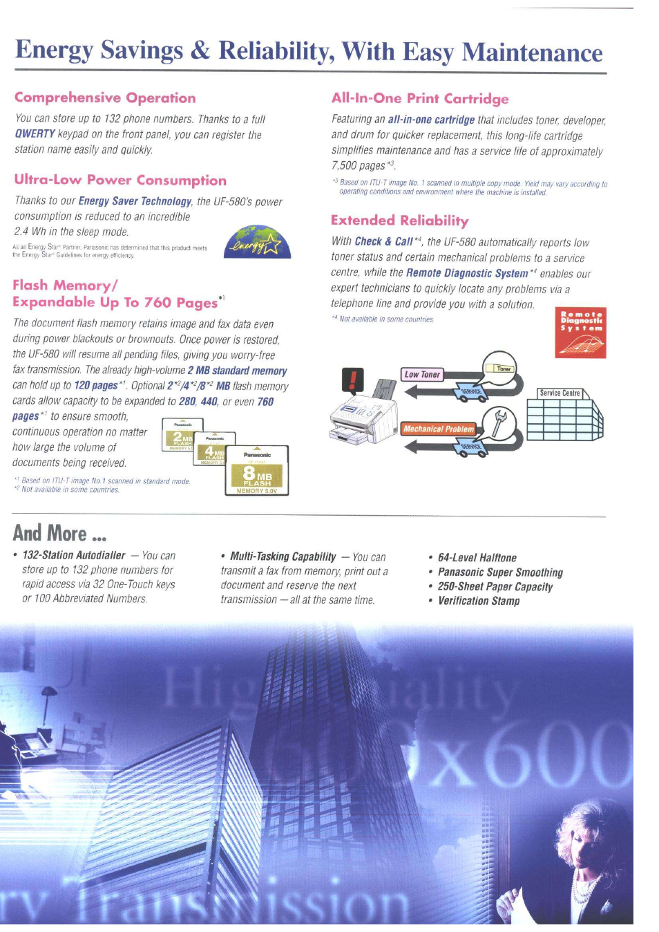 And more, Comprehensive operation, Ultra-low power consumption | Almn-one print cartridge, Extended reliability | Panasonic Panafax UF-580 User Manual | Page 3 / 4