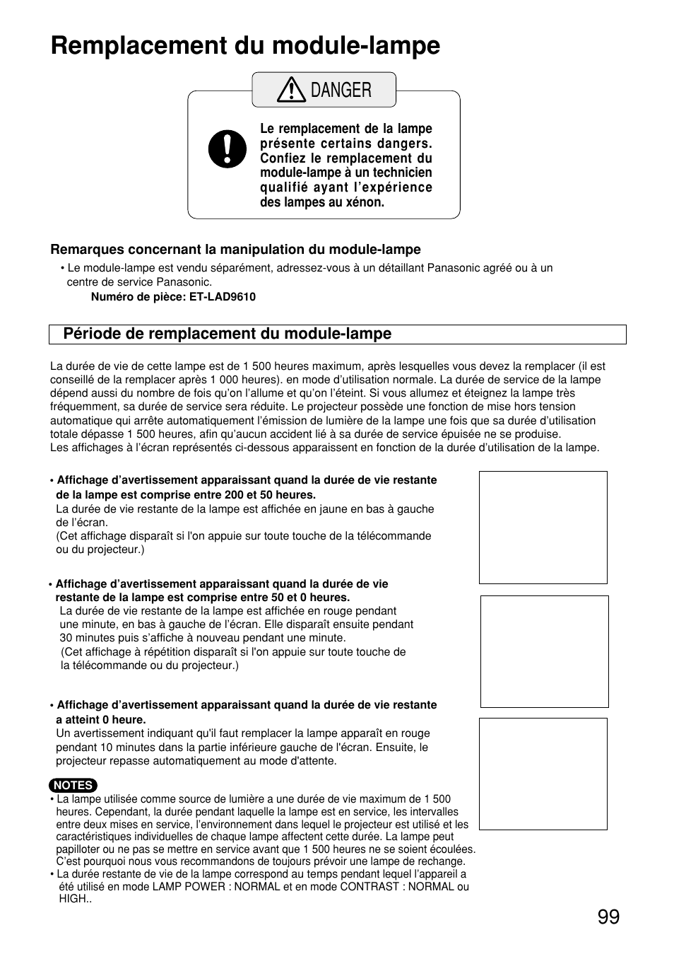 Remplacement du module-lampe, Danger, Période de remplacement du module-lampe | Panasonic PT-D9610U User Manual | Page 99 / 100