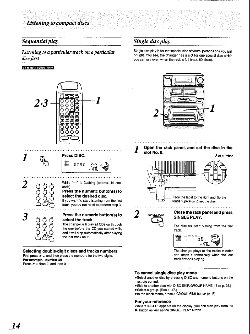 Sequential play, Press disc, Press the numeric button(s) to select the track | Selecting double-digit discs and tracks numbers, Open the rack panel, and set the disc in the, Slot no. 0, Close the rack panel and press single play, To cancel single disc play mode, For your reference, Single disc play | Panasonic SC-CH84M User Manual | Page 14 / 46