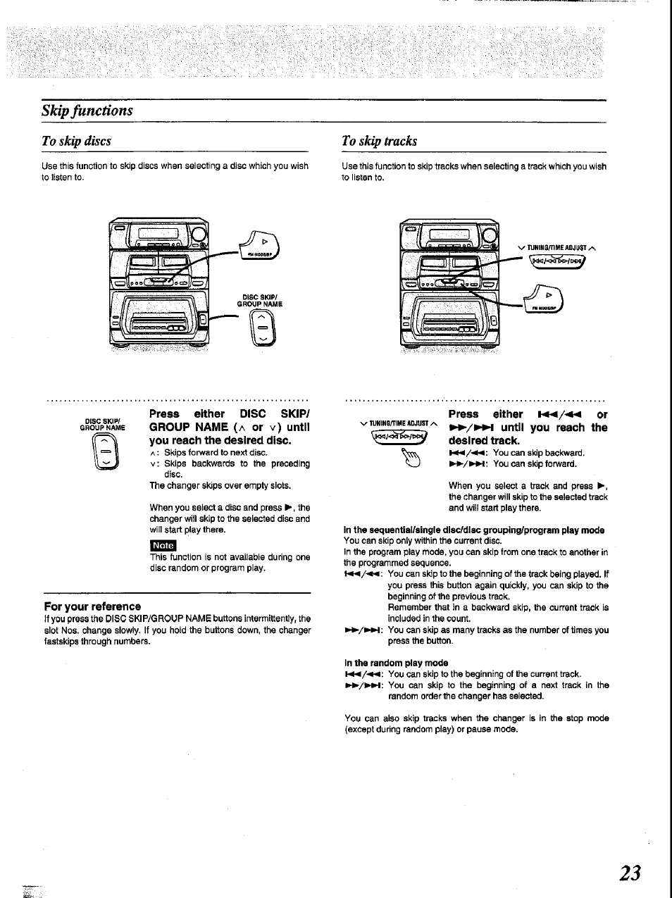 Skip functions, For your reference, Press either or | W until you reach the desired track, In the random play mode | Panasonic SC-CH84M User Manual | Page 23 / 46