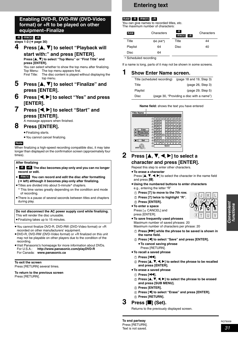 Entering text, Press [ w , q ] to select “yes” and press [enter, Press [ w , q ] to select “start” and press [enter | Press [enter, Show enter name screen, Press [ g ] (set), Conv enient func tions | Panasonic DMR-ES10 User Manual | Page 31 / 48