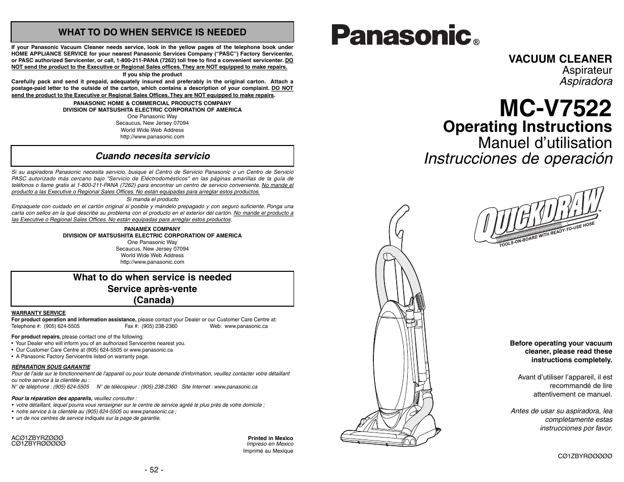 What to do when service is needed, Service apres-vente, Cuando necesita servicio | Mc-v7522, Aspiradora, Vacuum cleaner aspirateur | Panasonic MC-V7522 User Manual | Page 52 / 52