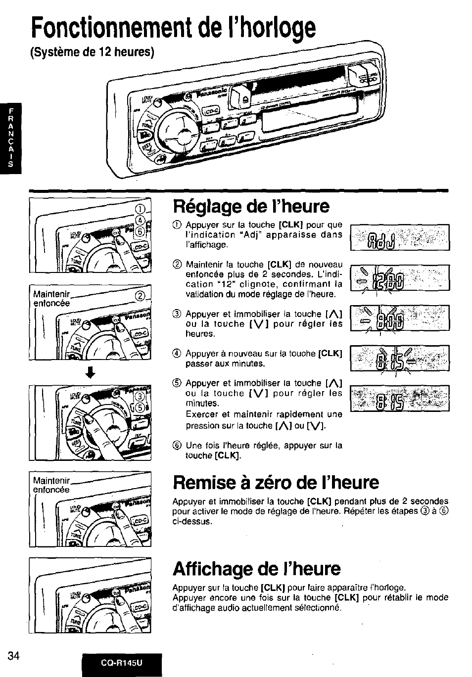 Système de 12 heures), Réglage de l’heure, Remise à zéro de l’heure | Affichage de l’heure, Fonctionnement de l’horloge | Panasonic CQ-R145U User Manual | Page 34 / 64
