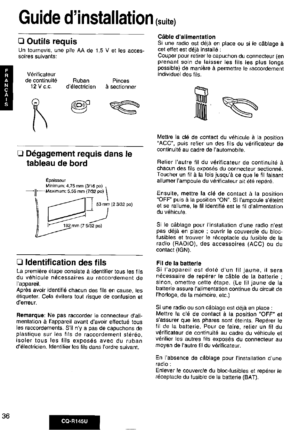 Dégagement requis dans le tableau de bord, Identification des fils, Guide d’installation | Outils requis | Panasonic CQ-R145U User Manual | Page 36 / 64