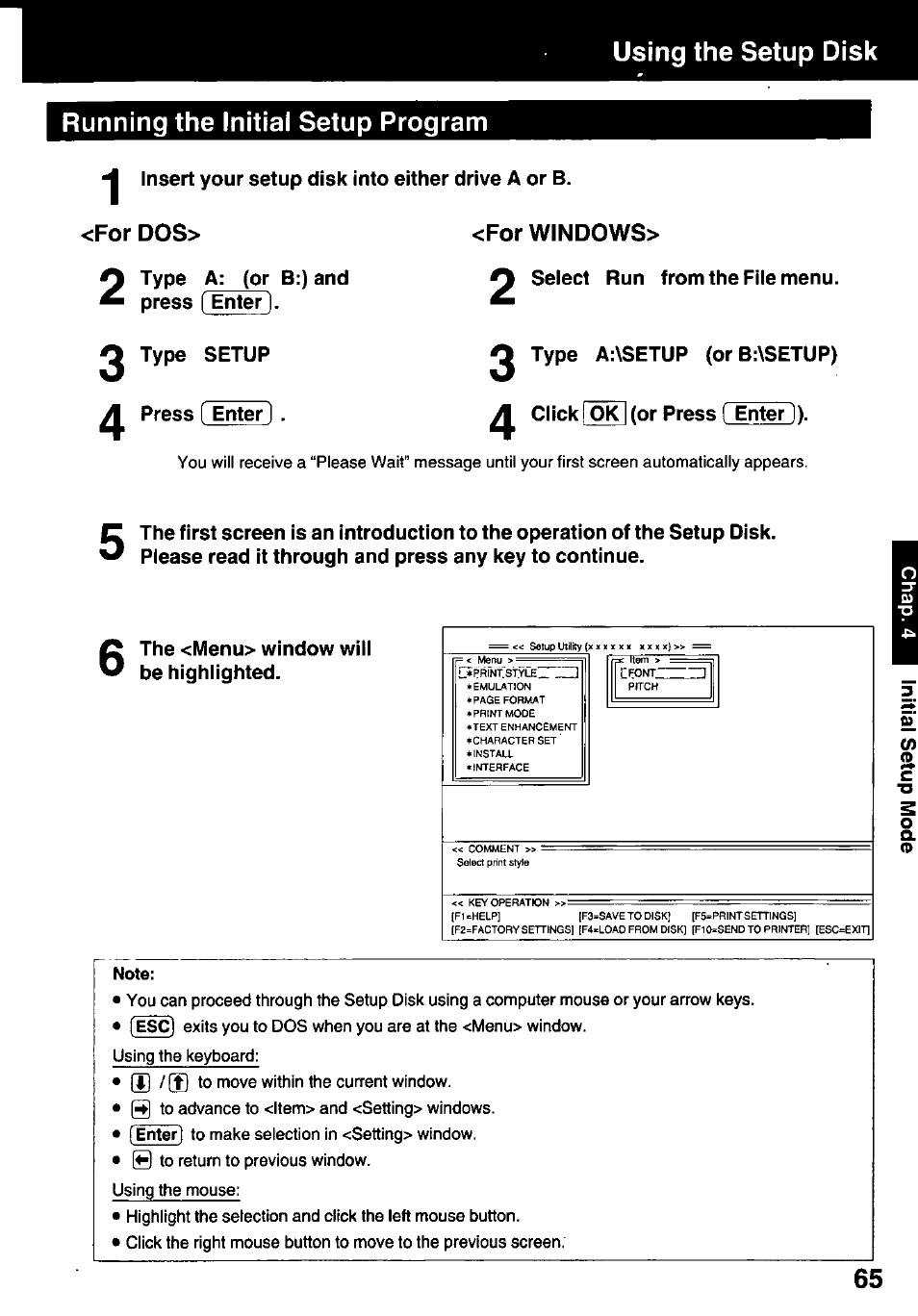 The <menu> window will be highlighted, For dos> <for windows, Insert your setup disk into either drive a or b | Or press ( enter)), Prrntstyuezrzi | Panasonic KX-P3123 User Manual | Page 65 / 116