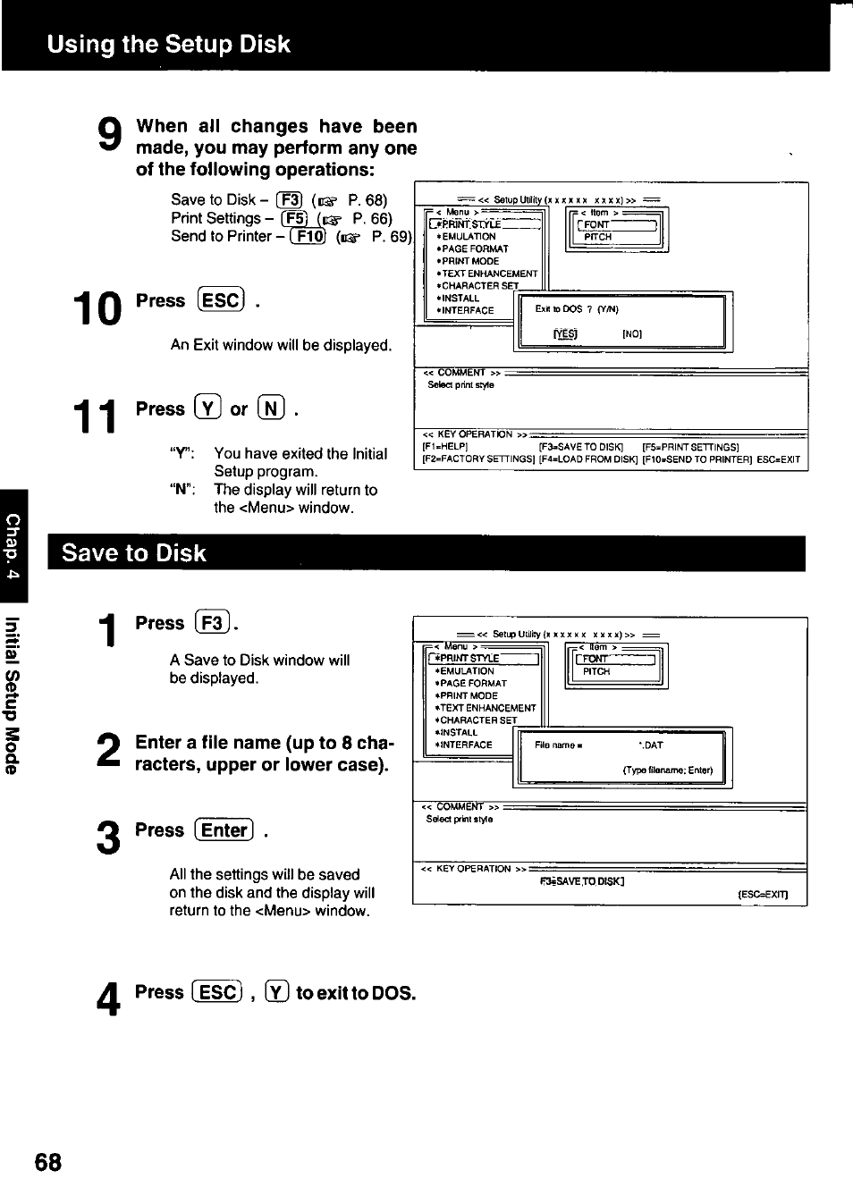 Press [esc), Press ® or, Save to disk | Press ipsl, Press [^nter, A press ( esc) , to exit to dos, Using the setup disk, Press | Panasonic KX-P3123 User Manual | Page 68 / 116