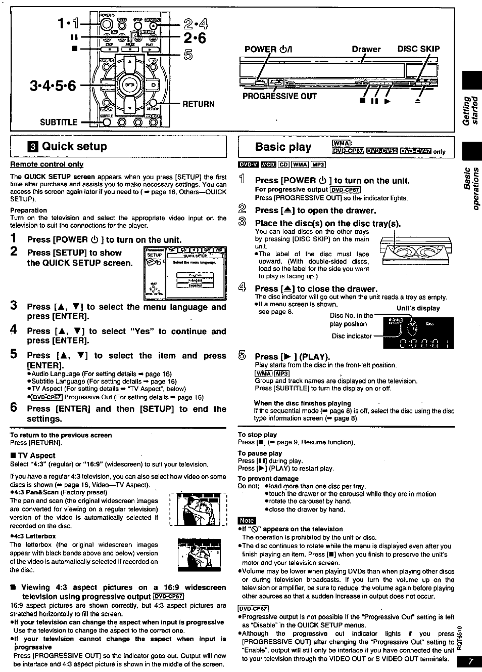 Press [power (!) ] to turn on the unit, Press [enter, 5 press [a, t] to select the item and press [enter | D press [power (!) ] to turn on the unit, Press [a] to open the drawer, S place the disc(s) on the disc tray(s), 4!> press [a] to close the drawer, Press [►] (play), A , t | Panasonic dvd-cp67 User Manual | Page 7 / 24