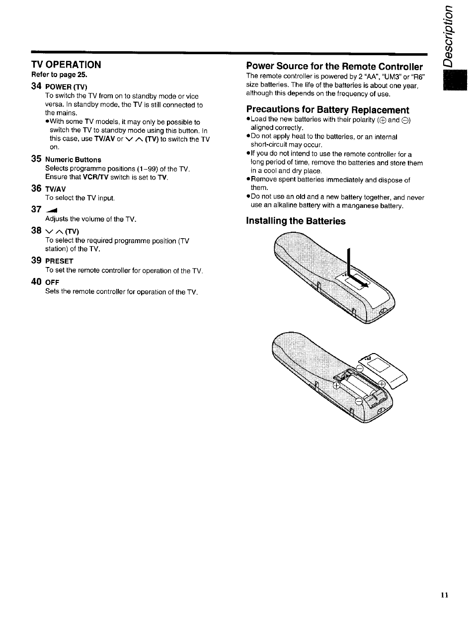 Tv operation, 34 power (tv), 35 numeric buttons | 36 tv/av, 38 v ^ (tv), 39 preset, 40 off, Power source for the remote controller, Precautions for battery replacement, Installing the batteries | Panasonic NV-HS950AM User Manual | Page 11 / 48