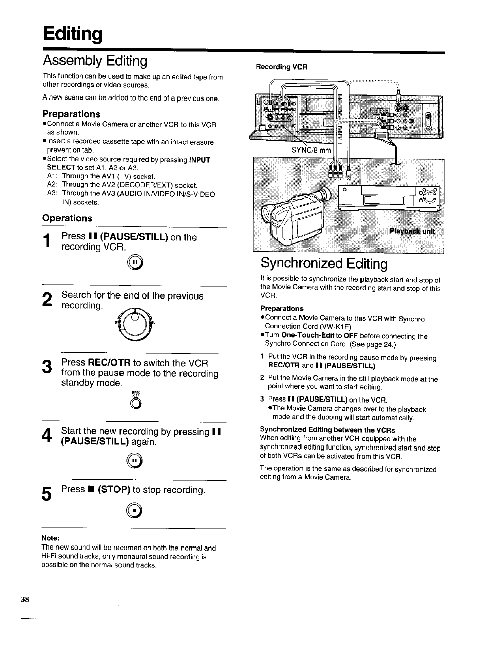 Editing, Assembly editing, Preparations | Operations, A press 11 (pause/still) on the, Note, Editing •assembly editing | Panasonic NV-HS950AM User Manual | Page 38 / 48