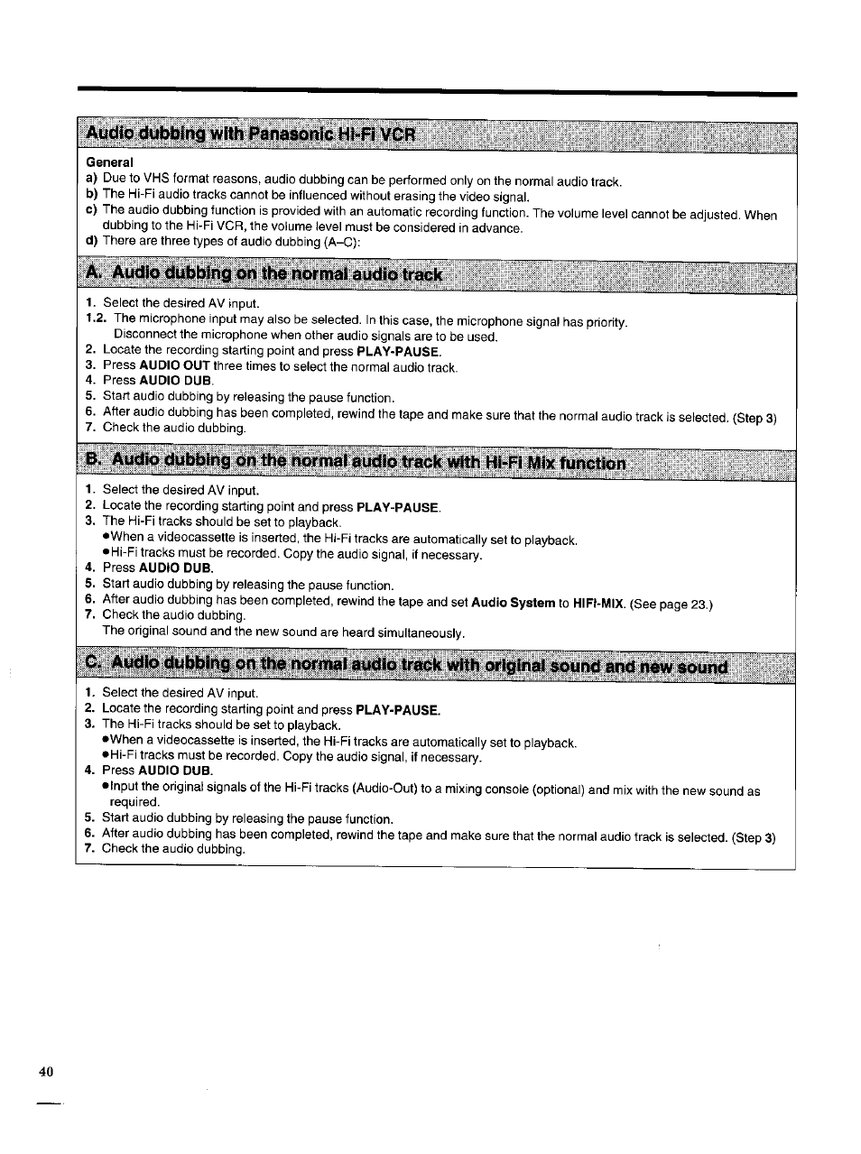 General, Press audio dub, Audio dubbing with panasonic hi-fi vcr | Audio dubbing | Panasonic NV-HS950AM User Manual | Page 40 / 48
