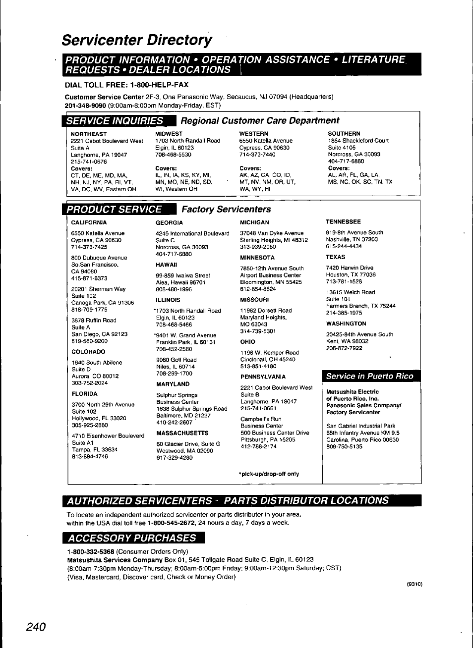 Servìcenter directory, Product information, Operation assistance • literature requests | Dealer loca tions, Product service factory servicenters, Accessory purchases, Dial toll free: 1-800-help-fax | Panasonic KX-F3100 User Manual | Page 242 / 248