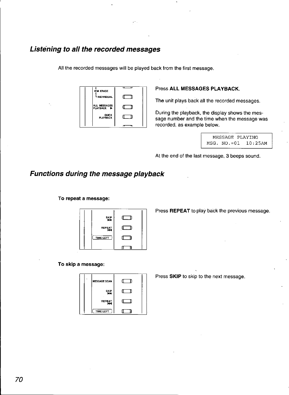 Press all messages playback, To repeat a message, To skip a message | Listening to ali the recorded messages, Functions during the message piayback | Panasonic KX-F3100 User Manual | Page 72 / 248