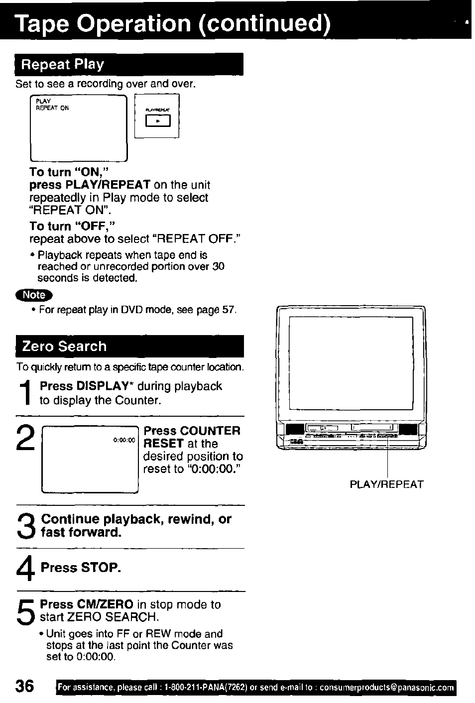 Tape operation (continued), Repeat play, To turn “on | Repeat above to select “repeat off, Zero search, Press counter reset at the, Desired position to reset to “0:00:00, Press stop, Press cm/2ero in stop mode to start zero search | Panasonic OMNIVISION PV-DM2791 User Manual | Page 36 / 80