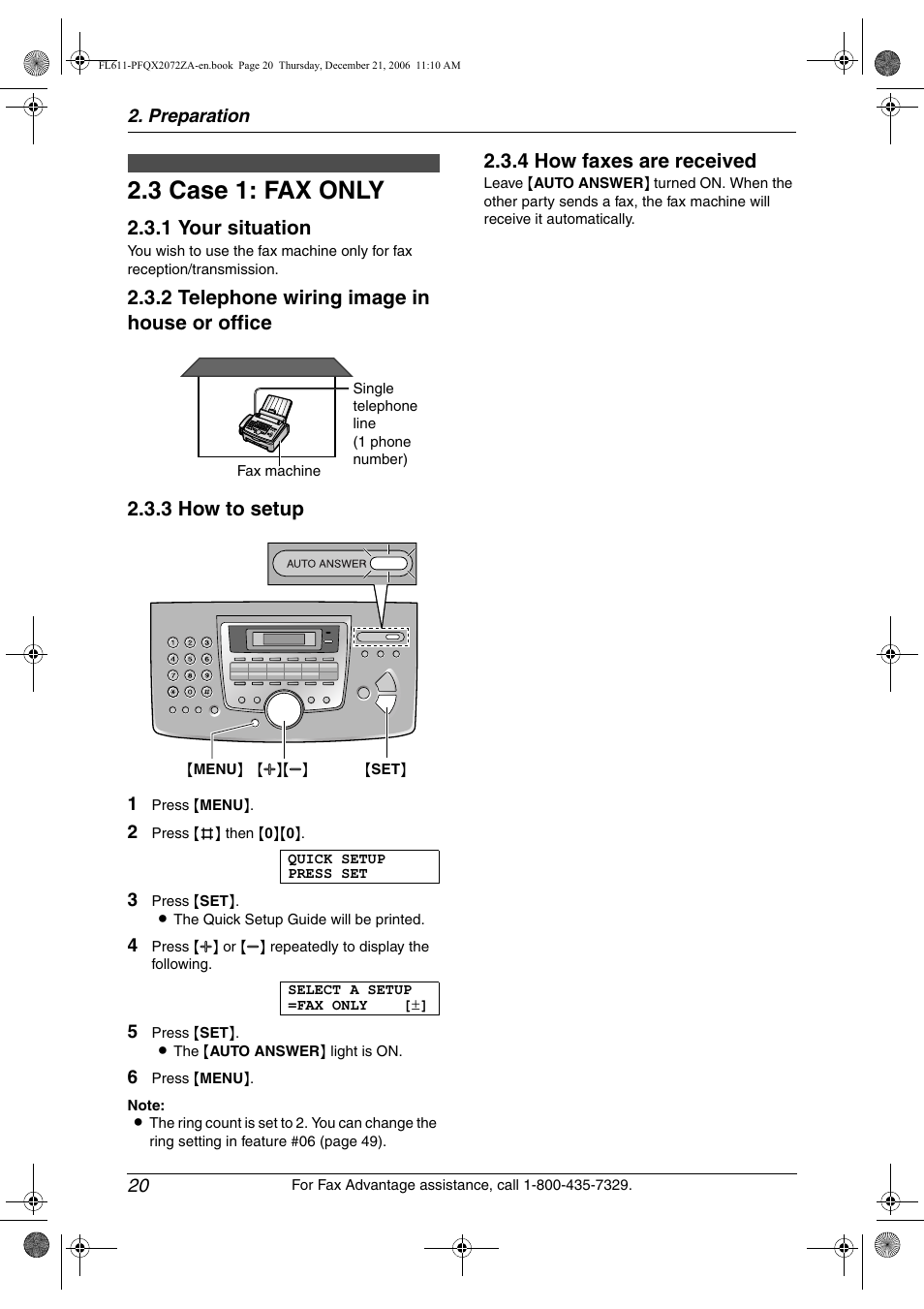 3 case 1: fax only, Case 1: fax only, 3 case 1: fax only | 1 your situation, 4 how faxes are received | Panasonic KX-FL611 User Manual | Page 22 / 86