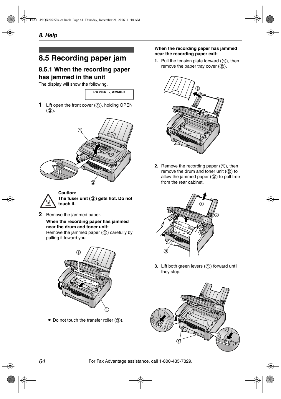 Jams, 5 recording paper jam, Recording paper jam | 5 recording paper jam, 1 when the recording paper has jammed in the unit, Help 64 | Panasonic KX-FL611 User Manual | Page 66 / 86