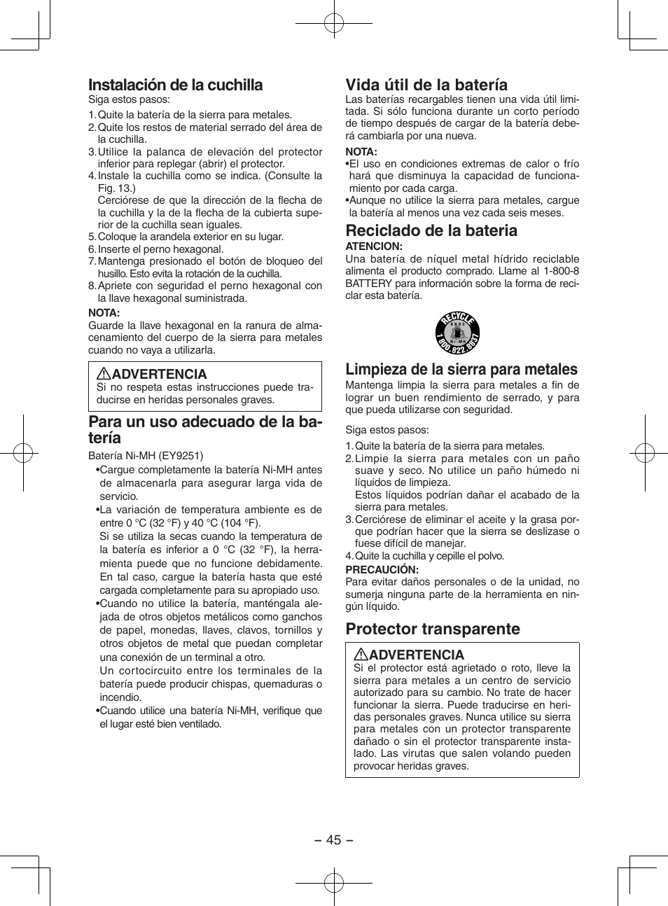 Instalación de la cuchilla, Para un uso adecuado de la ba- tería, Vida útil de la batería | Reciclado de la bateria, Limpieza de la sierra para metales, Protector transparente | Panasonic EY3552 User Manual | Page 45 / 48