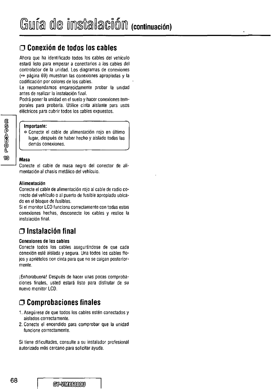 Conexión de todos ios cables, Importante, Masa | Alimentación, Instalación final, Conexiones de los cables, Comprobaciones finaies, Continuación) | Panasonic CY VMX6800U User Manual | Page 68 / 76