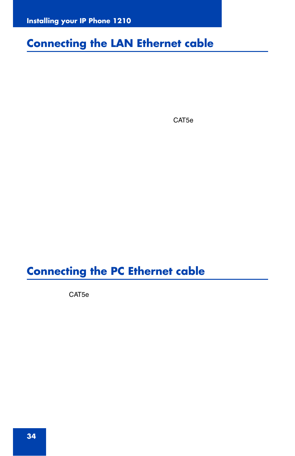 Connecting the lan ethernet cable, Connecting the pc ethernet cable | Panasonic 1210 User Manual | Page 34 / 120