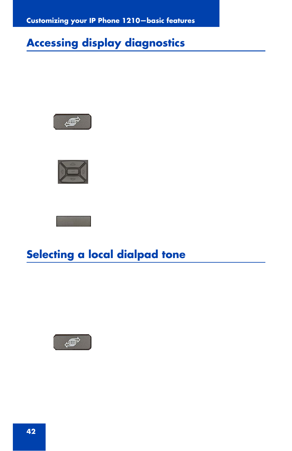 Accessing display diagnostics, Selecting a local dialpad tone | Panasonic 1210 User Manual | Page 42 / 120