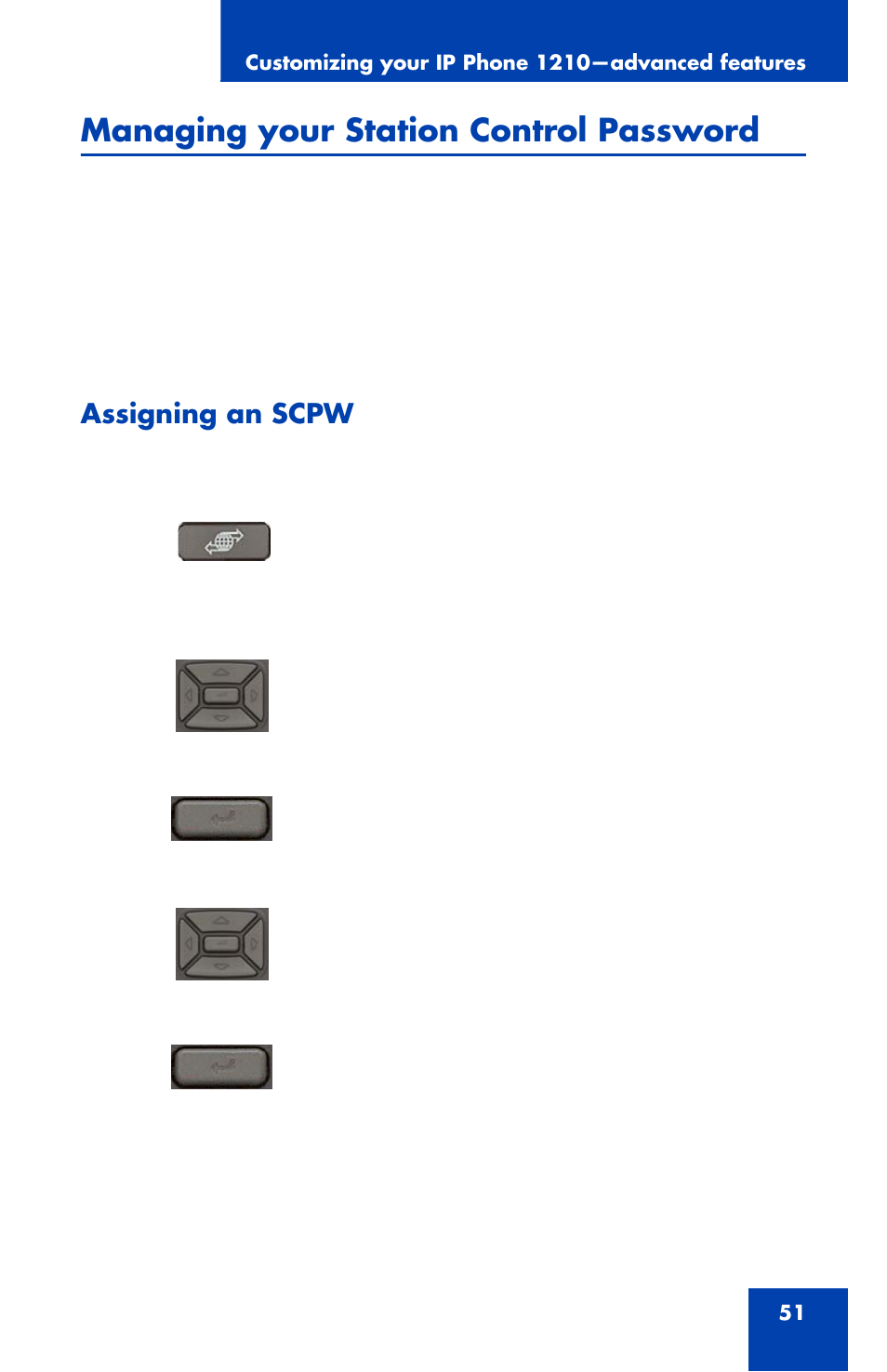 Managing your station control password, Assigning an scpw, On, see | Managing your, Managing your station control password” on | Panasonic 1210 User Manual | Page 51 / 120