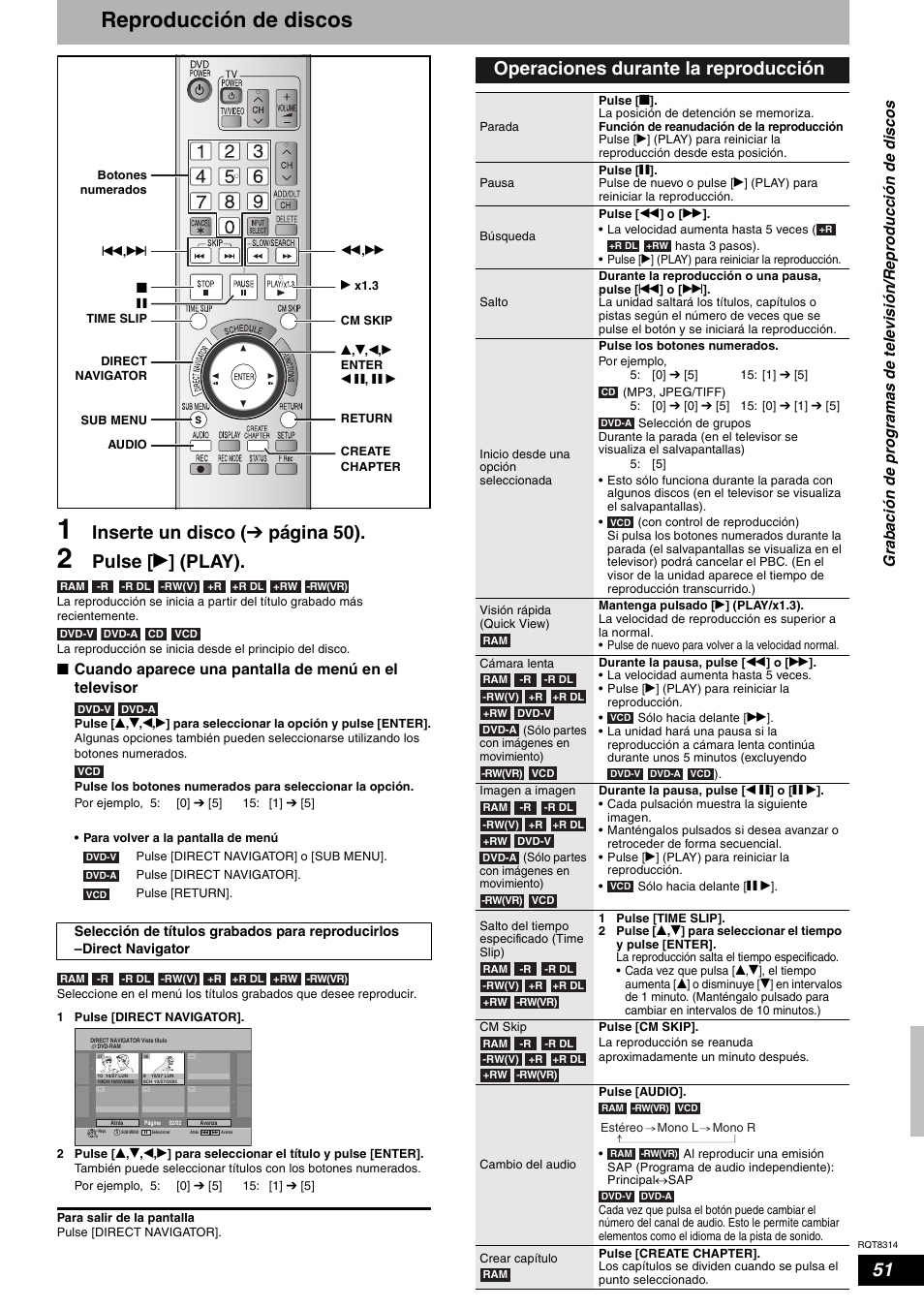 Reproducción de discos, Inserte un disco ( ô página 50), Pulse [ q ] (play) | Operaciones durante la reproducción | Panasonic DMR-ES15M User Manual | Page 51 / 52