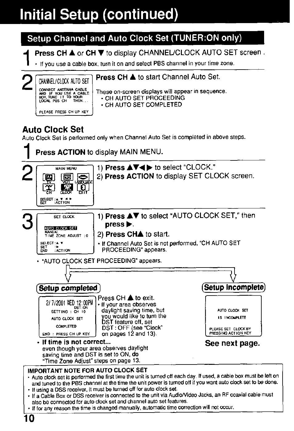 Initial setup (continued), Setup channel and auto clock set (tunerion only), Press ch a to start channel auto set | Auto clock set, Press action to display main menu, 1) press at-^ ► to select “clock, 2) press action to display set clock screen, 1) press at to select "auto clock set,” then press, 2) press cha to start, Setup completed) (setup incomplete | Panasonic Combinatin VCR AG-513E User Manual | Page 10 / 40