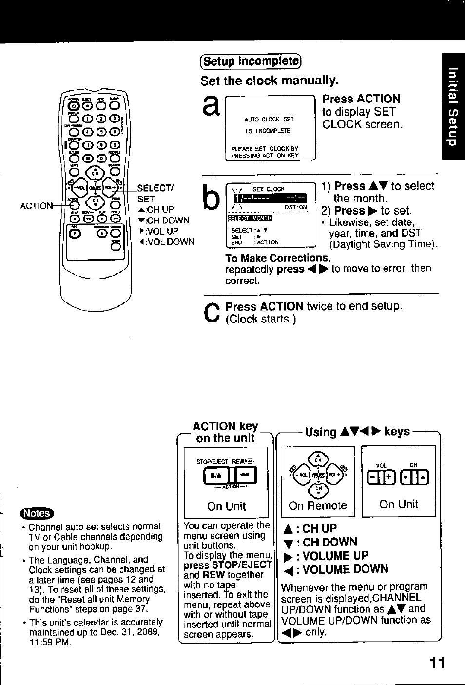 1 o©0o, To display set clock screen, 1) press at to select the month | 2) press ^ to set, Press action twice to end setup. (clock starts.), O o o, Setup incomplete) set the clock manually, Press action, Press, Action key on the unit | Panasonic Combinatin VCR AG-513E User Manual | Page 11 / 40