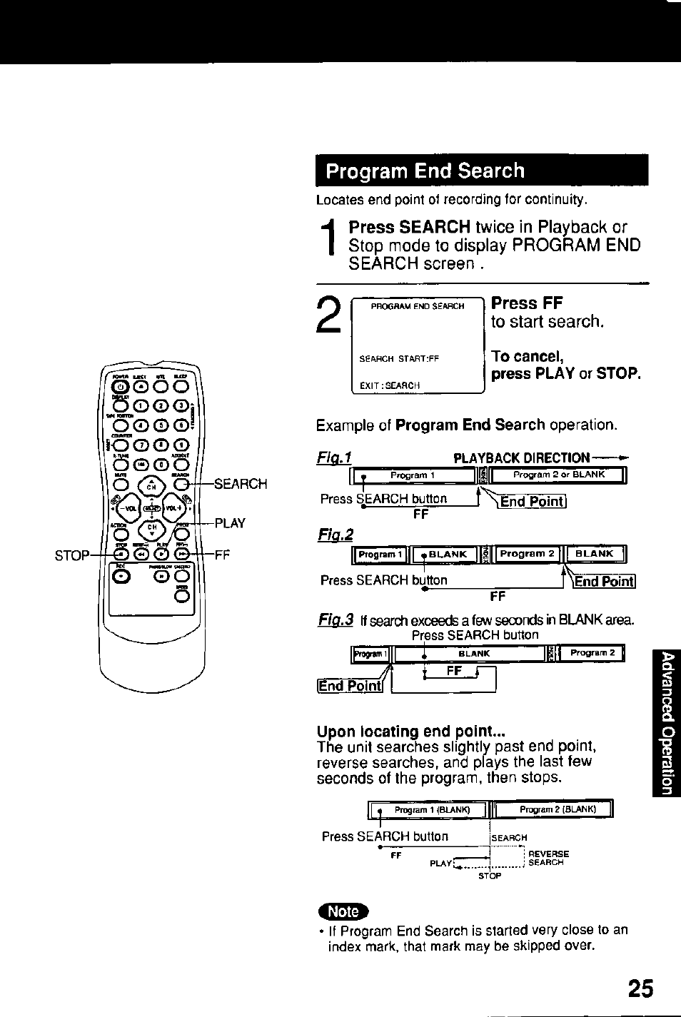 Press ff, To start search, To cancel | Press play or stop, Upon locating end point, Program end search, Press search, Stop | Panasonic Combinatin VCR AG-513E User Manual | Page 25 / 40