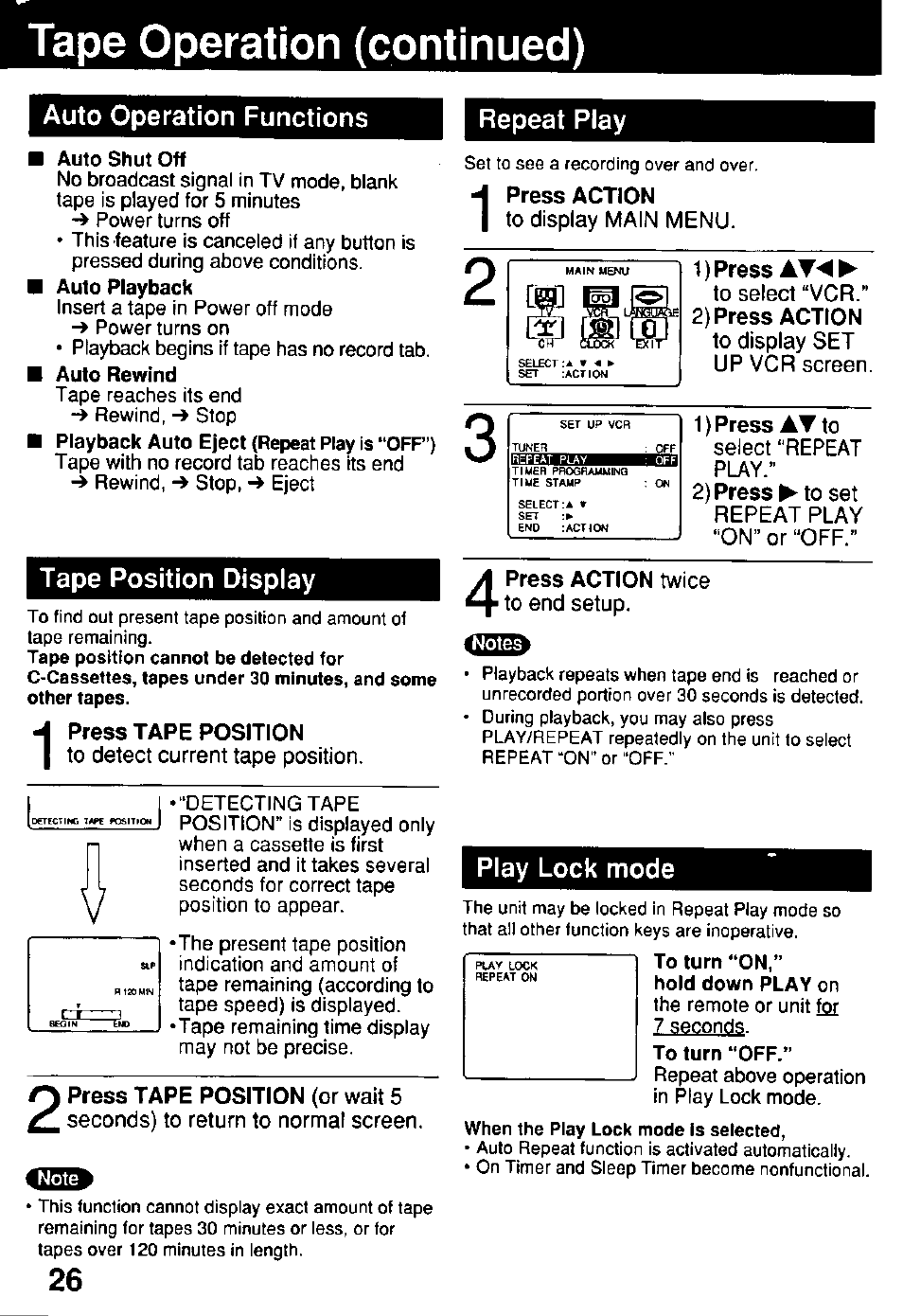Tape operation (continued), Auto operation functions, Auto shut off | Tape position display, To detect current tape position, To display main menu, To select “vcr, To display set up vcr screen, Select "repeat play, 2) press ► to set repeat play | Panasonic Combinatin VCR AG-513E User Manual | Page 26 / 40