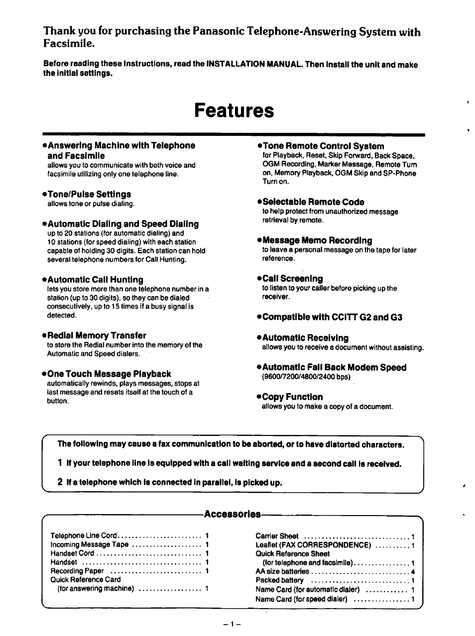 Features, Answering machine with telephone and facsimile, Tone/pulse settings | Automatic dialing and speed dialing, Automatic call hunting, Redial memory transfer, One touch message playback, Tone remote control system, Selectable remote code, Message memo recording | Panasonic TELEPHONE ANSWERING MACHING KX-F115 User Manual | Page 2 / 34