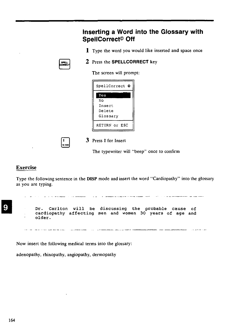 Exercise, Press the, Key the screen will prompt | Panasonic KX-E4500 User Manual | Page 174 / 252