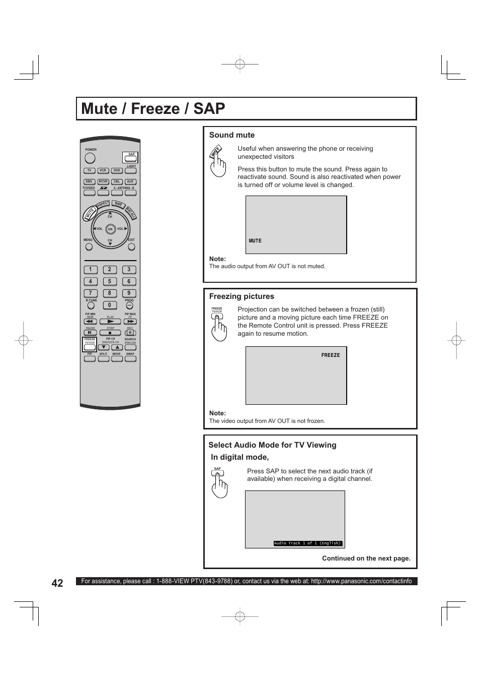 Mute / freeze / sap, Sound mute, Freezing pictures | Select audio mode for tv viewing, Continued on the next page | Panasonic PT 60LCX63 User Manual | Page 42 / 108