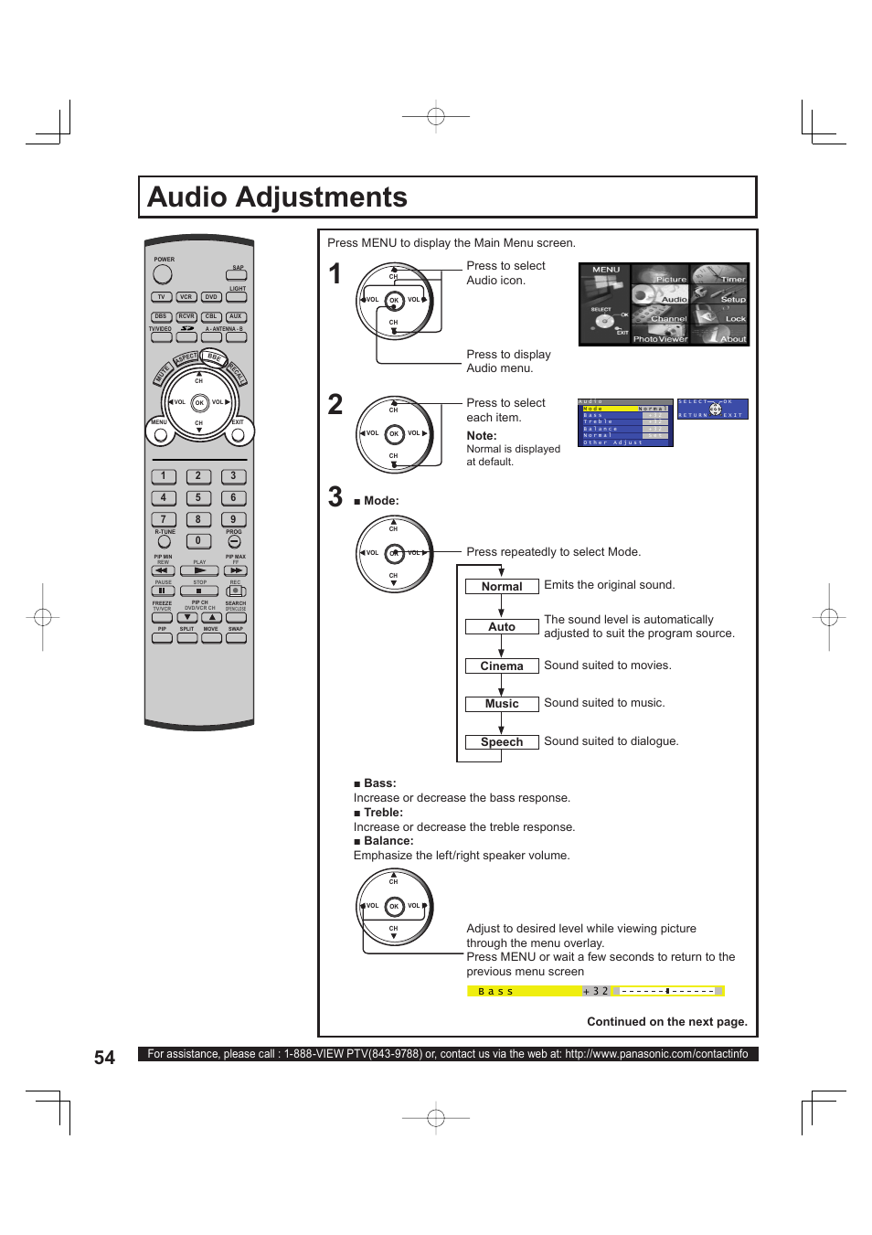 Audio adjustments, Audio ad just ments, Normal auto speech cinema music | Mode, Press re peat ed ly to select mode, Continued on the next page | Panasonic PT 60LCX63 User Manual | Page 54 / 108