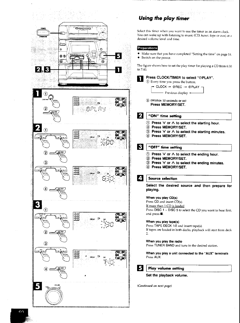On" time setting, T) press v or a to select the starting hour, Off" time setting | Press v or a to select the ending hour, Source selection, Ploy volume setting, Using the play timer | Panasonic SCAK50 User Manual | Page 26 / 38
